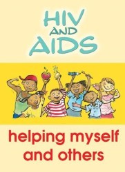 Hiv And Aids Helping Myself And Others