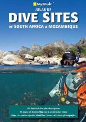 Atlas Of Dive Sites Of South Africa & Mozambique By Fiona Mcintosh .georgina Jones 2013 New
