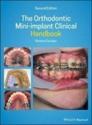 The Orthodontic Mini-implant Clinical Handbook Hardcover 2ND Edition