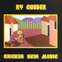 Ry Cooder - Chicken Skin Music Super Audio Cd