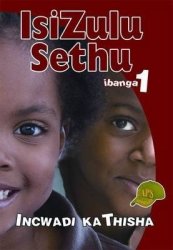 Isizulu Sethu Grade 1 Teachers Resource