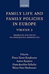 Family Life and Family Policies in Europe, v. 2