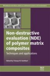 Non-destructive Evaluation nde Of Polymer Matrix Composites hardcover