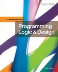 Programming Logic And Design Comprehensive Paperback 9th Revised Edition