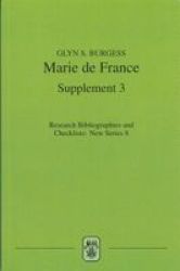 Marie de France: An analytical bibliography, Supplement No. 3 Research Bibliographies and Checklists: new series