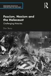 Fascism Nazism And The Holocaust - Challenging Histories Paperback