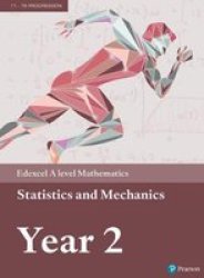 Edexcel A Level Mathematics Statistics & Mechanics Year 2 Textbook + E-book Year 2 Paperback