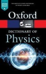 A Dictionary Of Physics Paperback 8TH Revised Edition