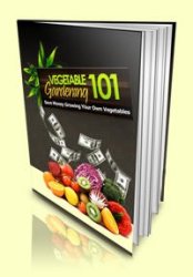 Vegetable Gardening 101 - Ebook
