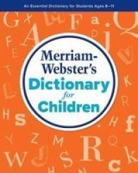 Merriam-webster& 39 S Dictionary For Children Paperback