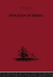 Don Juan Of Persia - A Shi& 39 Ah Catholic 1560-1604 Paperback