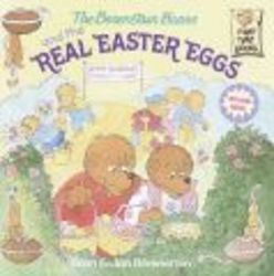 The Berenstain Bears and the Real Easter Eggs First Time Books R