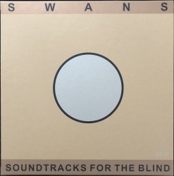 Swans - Soundtracks For The Blind 4LP Box Vinyl