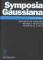 Symposia Gaussiana, Conference A - Mathematics and Theoretical Physics - Proceedings of the 2nd Gauss Symposium, Munich, Germany, August 2-7, 1993