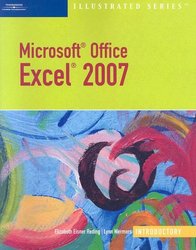 Microsoft Office Excel 2007-Illustrated Introductory Illustrated Thompson Learning