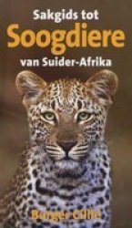 Sakgids Tot Suider-Afrikaanse Soogdiere Afrikaans, 4th Revised edition