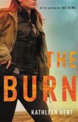 The Burn Hardcover