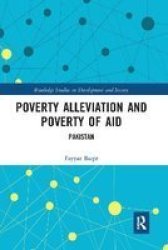 Poverty Alleviation And Poverty Of Aid - Pakistan Paperback
