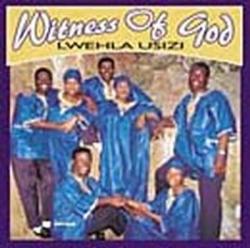 Witness Of God - Lwehla Usizi CD