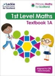 Primary Maths For Scotland Textbook 1A - For Curriculum For Excellence Primary Maths Paperback Edition