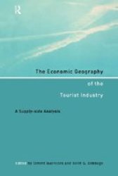 The Economic Geography of the Tourist Industry - A Supply-side Analysis