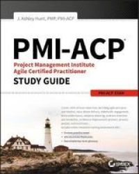 Pmi-acp Project Management Institute Agile Certified Practitioner Exam Study Guide Paperback