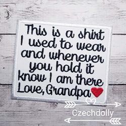 MEMORY Patch This Is A Shirt I Used To Wear Love Grandpa W heart Iron On Or Sew On Patch