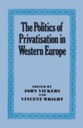 The Politics of Privatisation in Western Europe