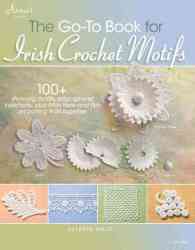 Go-to Book For Irish Crochet Motifs The paperback