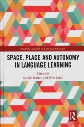 Space Place And Autonomy In Language Learning Hardcover