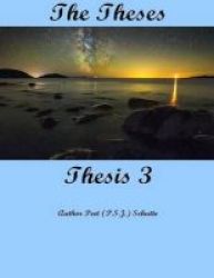 The Theses Thesis 3 - The Theses As Thesis 3 Paperback