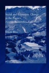 Social and Economic Change in the Pamirs, Tajikistan