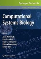 Computational Systems Biology 2009 - Preliminary Entry 2019 Hardcover