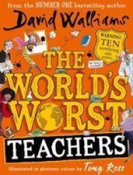The World& 39 S Worst Teachers Hardcover