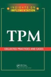 Tpm: Collected Practices And Cases Hardcover