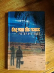 Dag Van Die Reuse - Pieter Pieterse
