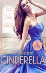 A Modern Cinderella - His L.a. Cinderella In Her Shoes... His Shy Cinderella A Millionaire For Cinderella Paperback