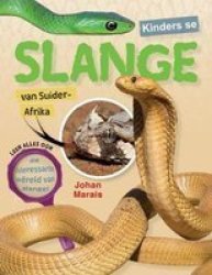 Kinders Se Slange Van Suid-afrika Afrikaans Paperback