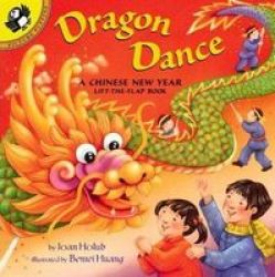 Dragon Dance: A Chinese New Ye Paperback
