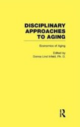 Disciplinary Approaches to Aging, 5 - Developments in Economics