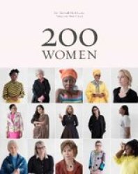 200 Women - Who Will Change The Way You See The World Hardcover