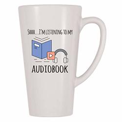 4 All Times Shh I'm Listening To My Audiobook Coffee Mug 17 Oz