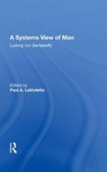 A Systems View Of Man Hardcover