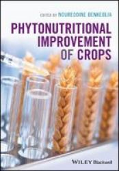Phytonutritional Improvement Of Crops Hardcover