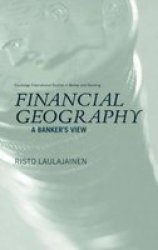 Financial Geography - A Banker's View