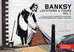 Banksy Locations & Tours - Martin Bull Paperback