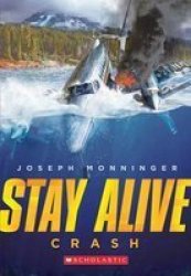 Stay Alive 1: Crash 1 Paperback