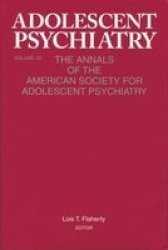 Adolescent Psychiatry V. 29 - The Annals Of The American Society For Adolescent Psychiatry Paperback