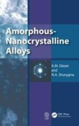 Amorphous-nanocrystalline Alloys Hardcover