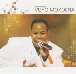 Vuyo Mokoena Remembering